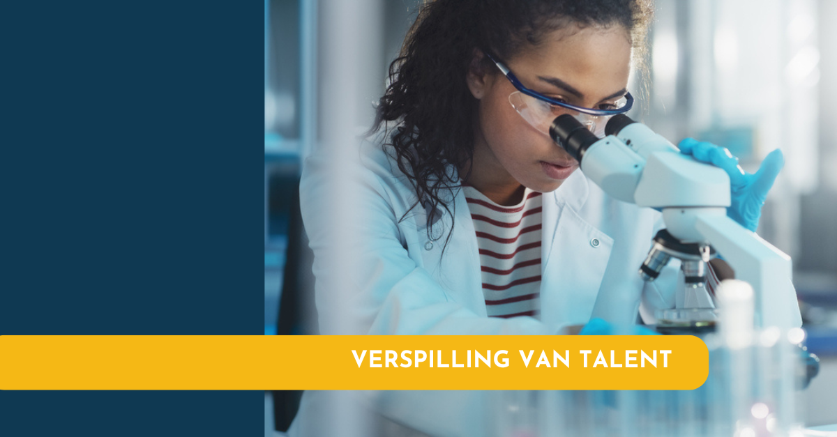 Verspilling van talent is de grootste verspilling van onze tijd