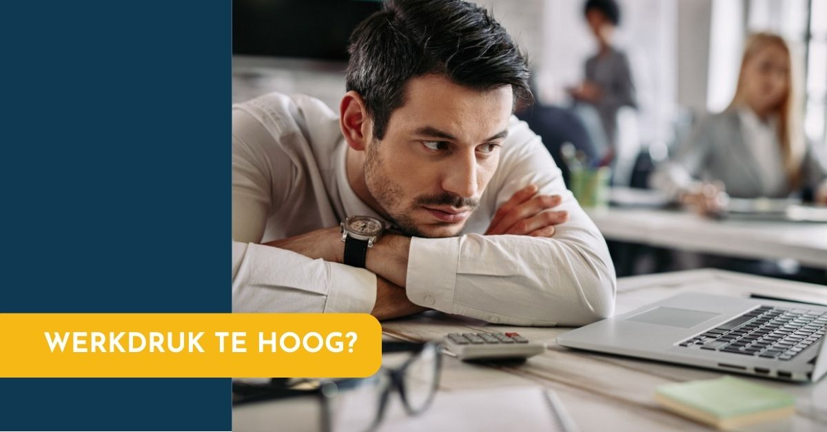 Werkdruk te hoog?