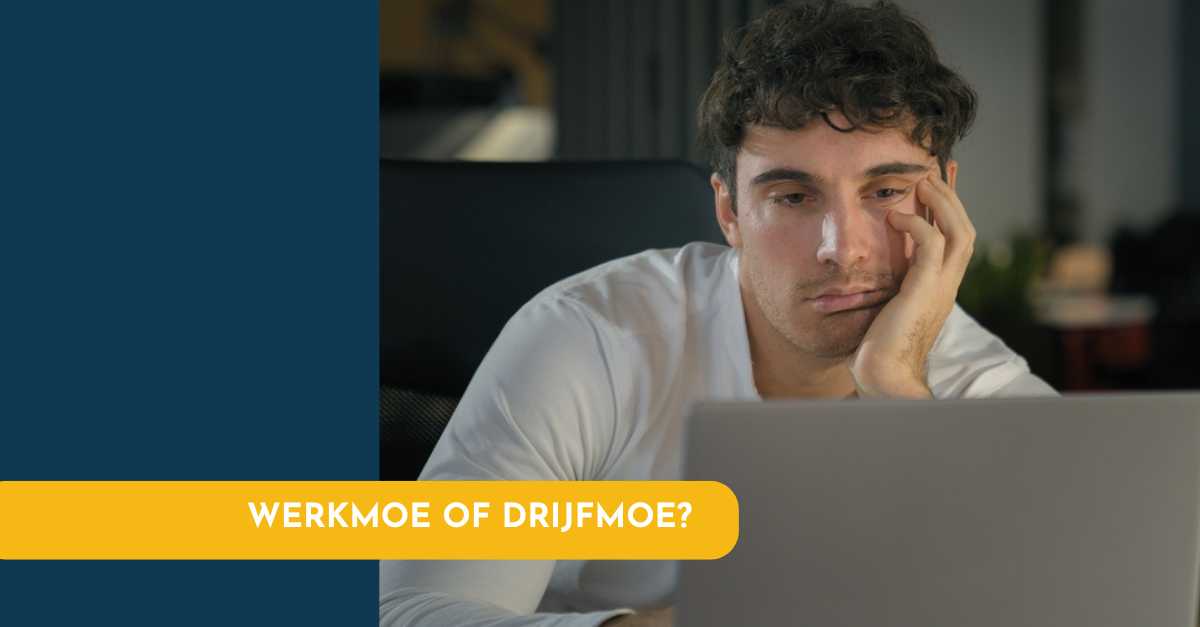 Ben je ‘Werkmoe’ of ‘drijfmoe’? 